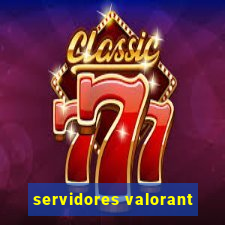 servidores valorant